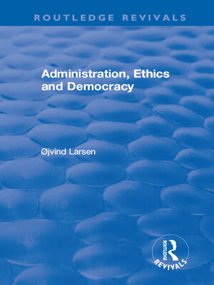 cover image of Administration, Ethics and Democracy